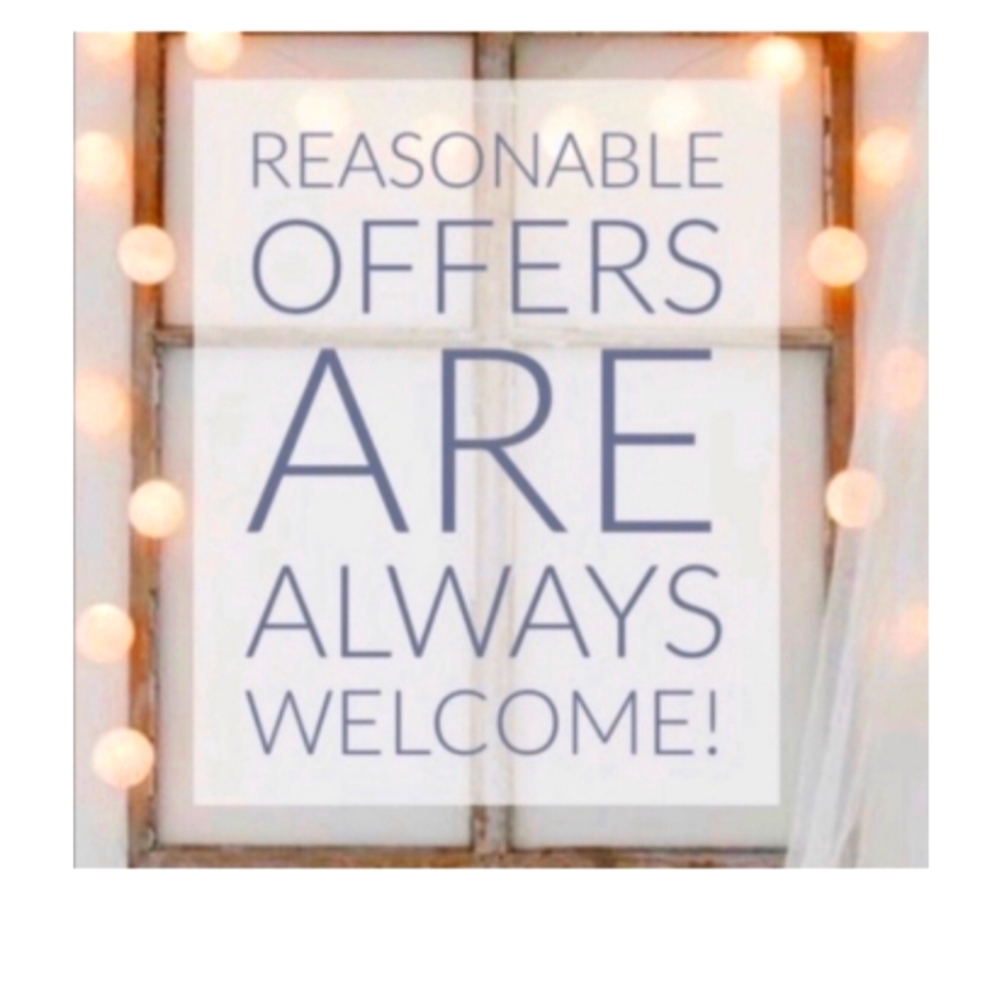 Reasonable Offers Are Always Welcome!